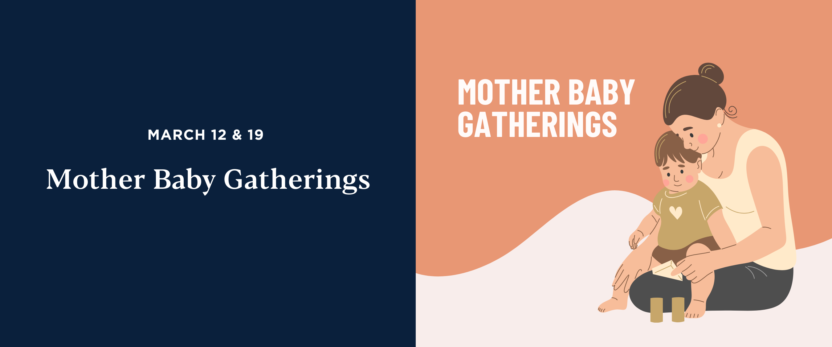 Mother Baby Gatherings March